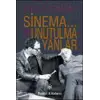 Sinema... ve Unutulmayanlar