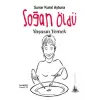 Soğan Öldü Yaşasın Yemek