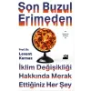 Son Buzul Erimeden