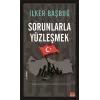 Sorunlarla Yüzleşmek