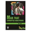Stage 3 - Man Yhat Corrupted Hadleyburg