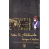 Sultan 2. Abdülhamid’in Sürgün Günleri