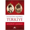 Sultandan Atatürke Türkiye