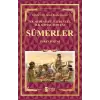 Sümerler - İlk Medeniyet, İlk Devlet, İlk Sosyal Toplum