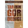 Tarihin Gör Dediği