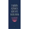 Tarihin İçinden Kuranı Algılamak