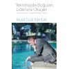 Teknolojide Boğulan Liderlere Oksijen