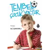 Tembel Çocuk Yoktur