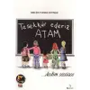 Teşekkür Ederiz Atam Dedim Sessizce