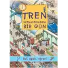 Tren İstasyonunda Bir Gün