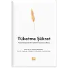 Tüketme Şükret