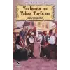 Turfanda mı Yoksa Turfa mı