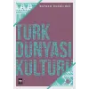 Türk Dünyası Kültürü - 1