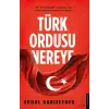 Türk Ordusu Nereye