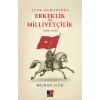 Türk Romanında Erkeklik ve Milliyetçilik (1908-1923)