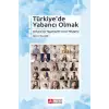 Türkiye’de Yabancı Olmak