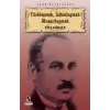 Türkleşmek, İslamlaşmak Muasırlaşmak