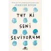 Tut Ki Seni Seviyorum (Ciltli)