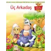Üç Arkadaş
