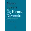 Üç Kırmızı Güvercin