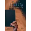 Üç Nokta - Yoldan Çıkanlar