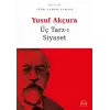 Üç Tarzı Siyaset