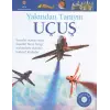 Uçuş - Yakından Tanıyın
