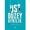 Üst Düzey Ayrılık