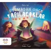 Uyumadan Önce Yapılacaklar
