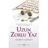 Uzun Zorlu Yaz