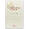 Vaaz Edebiyatında Hadisler