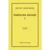 Varolma Savaşı 1