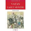 Vatan Yahut Silistre