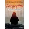 Vazgeçtim