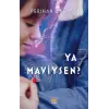 Ya Maviysen?