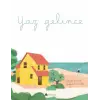 Yaz Gelince
