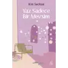 Yaz Sadece Bir Mevsim