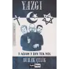 Yazgı 3 Adam 3 Din Tek Yol