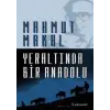 Yeraltında Bir Anadolu