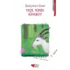 Yeşil Yürek Kayabeyi
