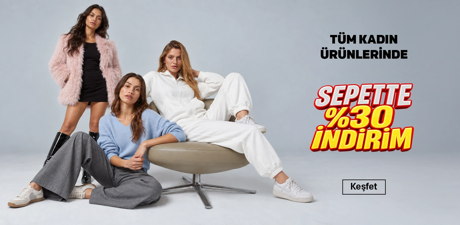 Kadın Ürünlerinde %30 İndirim