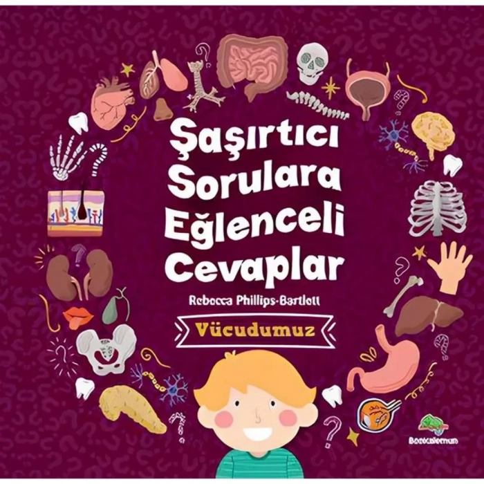 Üreticiniz Şaşırtıcı Sorulara Eğlenceli Cevaplar - Vücudumuz