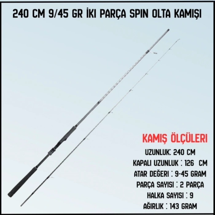 Uyguna-Yakala 240cm 9/45 gr İki Parça Spin Olta Kamışı