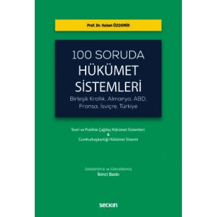 100 Soruda Hükümet Sistemleri (Birleşik Krallık, Almanya, ABD, Fransa, İsviçre, Türkiye)