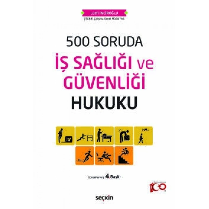 500 Soruda İş Sağlığı ve Güvenliği Hukuku