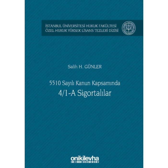 5510 Sayılı Kanun Kapsamında 4/1-A Sigortalılar