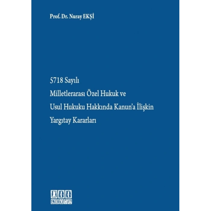 5718 Sayılı Milletlerarası Özel Hukuk ve Usul Hukuku Hakkında Kanuna İlişkin Yargıtay Kararları