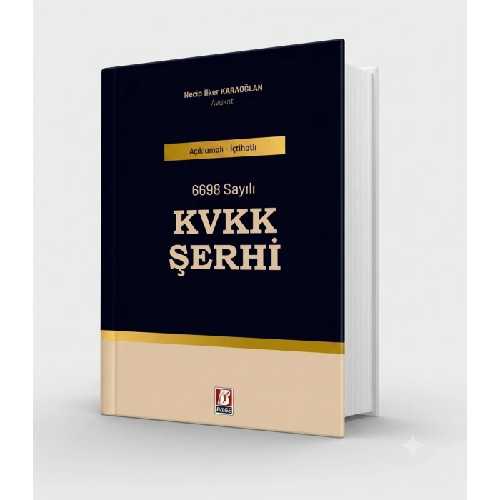 6698 Sayılı KVKK Şerhi