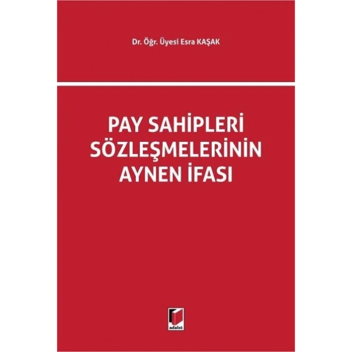 Pay Sahipleri Sözleşmelerinin Aynen İfası