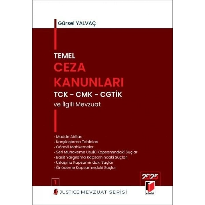 Justice Mevzuat Serisi Temel Ceza Kanunları TCK – CMK – CGTİK ve İlgili Mevzuat